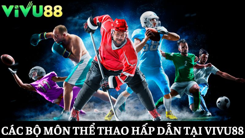 các trò chơi thể thao Vivu88