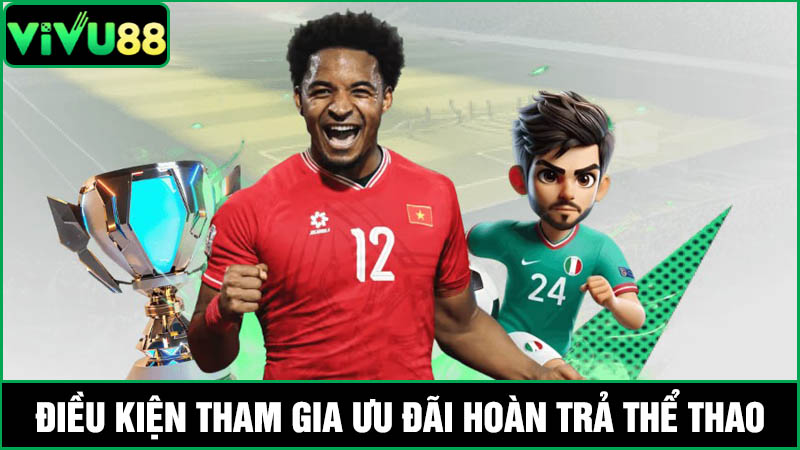 Điều kiện hoàn trả thể thao