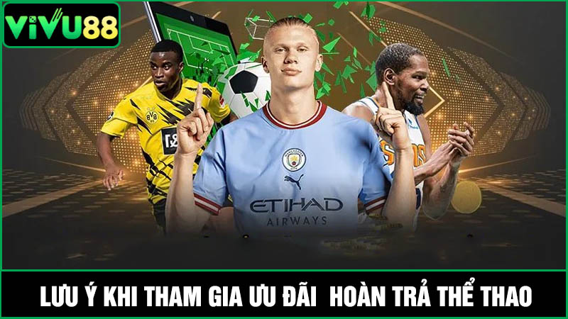 Lưu ý khi tham gia hoàn trả thể thao