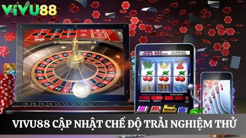 Review Vivu88 mới nhất chế độ chơi thử