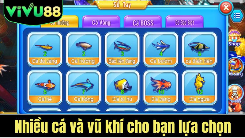 Nhiều cá và vũ khí trong bắn cá VIVU88