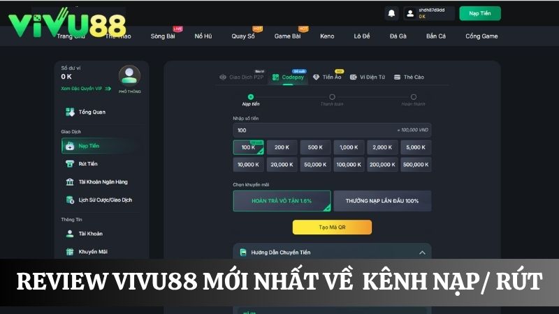 review Vivu88 mới nhất Hệ thống nạp/rút
