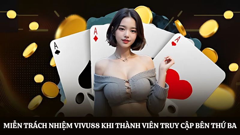 miễn trừ trách nhiệm với thành viên trang thứ ba
