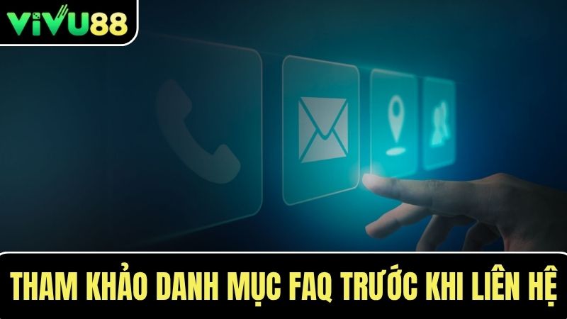 Tham khảo Cách liên hệ CSKH VIVU88