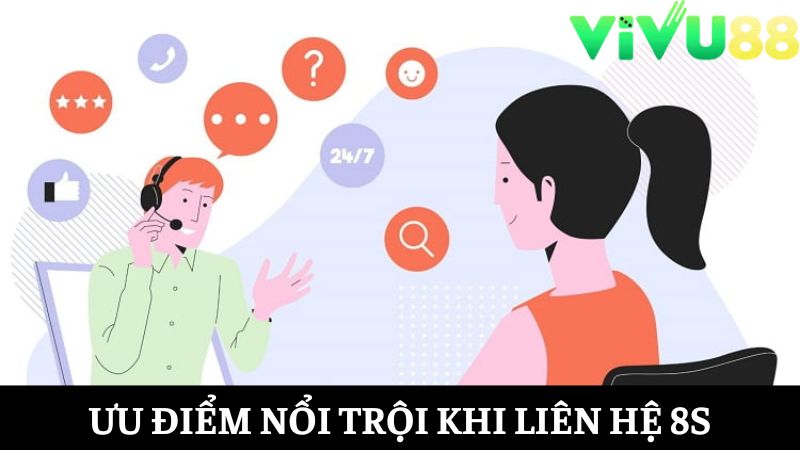 lợi thế nổi bật khi liên hệ Vivu88